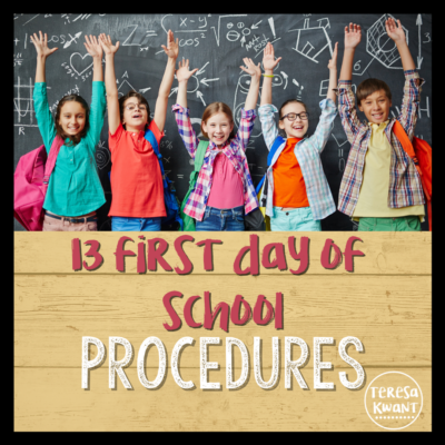 13 First Day of School Procedures to Make Your Year a Breeze